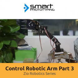 Control Robotic Arm with Zio - Part 3